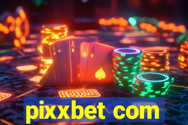 pixxbet com